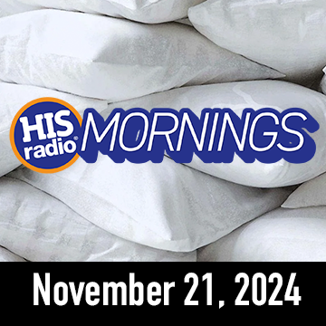 His Radio Mornings On Demand: Thursday November 21, 2024